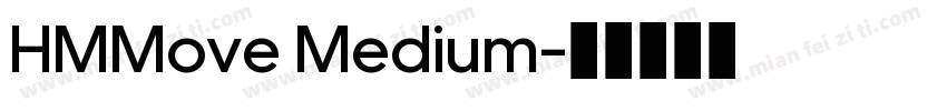 HMMove Medium字体转换